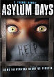 ASYLUM DAYS DVD Zone 1 (USA) 