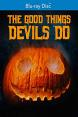 The Good Things Devils Do Blu-ray Zone A (USA) 