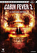 CABIN FEVER 2 : SPRING FEVER DVD Zone 2 (France) 
