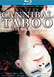 CANNIBAL TABOO Blu-ray Zone A (USA) 