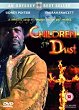 CHILDREN OF THE DUST DVD Zone 2 (Angleterre) 