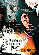CHILDREN SHOULDN'T PLAY WITH DEAD THINGS DVD Zone 0 (USA) 