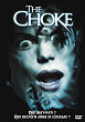 THE CHOKE DVD Zone 2 (France) 