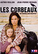 LES CORBEAUX DVD Zone 2 (France) 