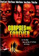CORPSES ARE FOREVER DVD Zone 1 (USA) 