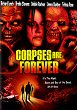 CORPSES ARE FOREVER DVD Zone 1 (USA) 