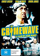 CRIMEWAVE DVD Zone 4 (Australie) 