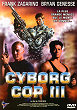 CYBORG COP III DVD Zone 2 (France) 