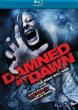 DAMNED BY DAWN Blu-ray Zone A (USA) 