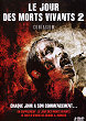 DAY OF THE DEAD 2 : CONTAGIUM DVD Zone 2 (France) 