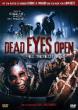 DEAD EYES OPEN DVD Zone 2 (Allemagne) 