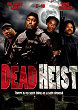 DEAD HEIST DVD Zone 1 (USA) 