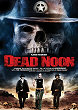 DEAD NOON DVD Zone 1 (USA) 