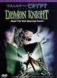 TALES FROM THE CRYPT PRESENTS DEMON KNIGHT DVD Zone 1 (USA) 