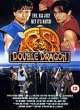 DOUBLE DRAGON DVD Zone 2 (Angleterre) 