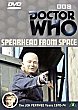 DOCTOR WHO : SPEARHEAD FROM SPACE DVD Zone 2 (Angleterre) 