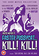 FASTER, PUSSYCAT! KILL! KILL! DVD Zone 2 (Angleterre) 