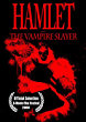 HAMLET THE VAMPIRE SLAYER DVD Zone 1 (USA) 