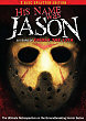 HIS NAME WAS JASON : 30 YEARS OF FRIDAY THE 13TH DVD Zone 1 (USA) 