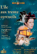 L'ILE AUX TRENTE CERCUEILS (Serie) DVD Zone 2 (France) 