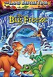 THE LAND BEFORE TIME : THE BIG FREEZE DVD Zone 1 (USA) 