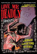 LOVE ME DEADLY DVD Zone 1 (USA) 