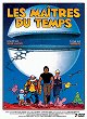 LES MAITRES DU TEMPS DVD Zone 2 (France) 