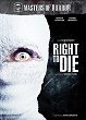 MASTERS OF HORROR : RIGHT TO DIE (Serie) (Serie) DVD Zone 1 (USA) 