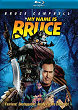 MY NAME IS BRUCE Blu-ray Zone A (USA) 