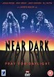 NEAR DARK DVD Zone 2 (Angleterre) 