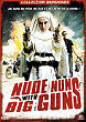 NUDE NUNS WITH BIG GUNS DVD Zone 2 (France) 