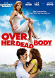 OVER HER DEAD BODY DVD Zone 1 (USA) 