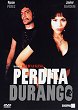 PERDITA DURANGO DVD Zone 2 (Espagne) 