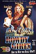 ROWDY GIRLS DVD Zone 0 (USA) 