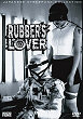 RUBBER'S LOVER DVD Zone 1 (USA) 