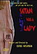 SATAN WAS A LADY DVD Zone 0 (USA) 