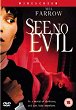 SEE NO EVIL DVD Zone 2 (Angleterre) 