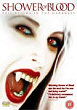 SHOWER OF BLOOD DVD Zone 2 (Angleterre) 