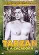 TARZAN AND THE HUNTRESS DVD Zone 0 (Bresil) 
