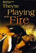 THEY'RE PLAYING WITH FIRE DVD Zone 1 (USA) 