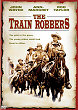 THE TRAIN ROBBERS DVD Zone 1 (USA) 