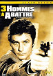 TROIS HOMMES A ABATTRE DVD Zone 2 (France) 