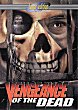 VENGEANCE OF THE DEAD DVD Zone 1 (USA) 