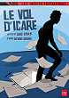 LE VOL D'ICARE DVD Zone 2 (France) 