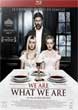 WE ARE WHAT WE ARE Blu-ray Zone B (France) 