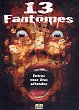 Critique :  13 FANTOMES (THIRTEEN GHOSTS)