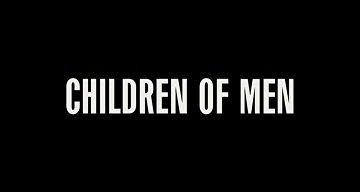 Header Critique : FILS DE L'HOMME, LES (CHILDREN OF MEN)