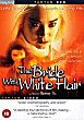 Critique : BRIDE WITH WHITE HAIR, THE