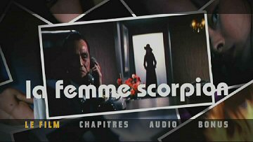 Menu 1 : FEMME SCORPION, LA (COFFRET FEMMES FATALES)