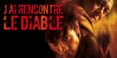 Header Critique : J'AI RENCONTRE LE DIABLE (I SAW THE DEVIL)